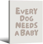 Wrapped Framed Fun Kids Quotes Canvas Posters Every Dog Needs A Baby Wall Art Modern Trendy Minimalist Toddler Prints Playing Print For Nursery Room Wall Decor 16x20 inch by Medpol