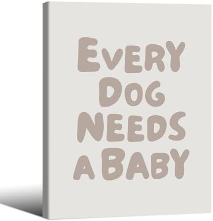 Wrapped Framed Fun Kids Quotes Canvas Posters Every Dog Needs A Baby Wall Art Modern Trendy Minimalist Toddler Prints Playing Print For Nursery Room Wall Decor 12x16 inch by Medpol