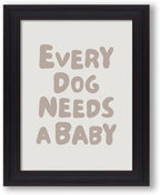 Vintage Framed Fun Kids Quotes Canvas Posters Every Dog Needs A Baby Wall Art Modern Trendy Minimalist Toddler Prints Playing Print For Nursery Room Wall Decor 12x16 inch by Medpol