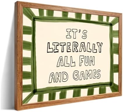 Framed 08x10 inch It's Literally All Fun And Games Funny Quotes Wall Art Preppy Minimalist Poster Canvas Prints For Kids Living Room Nursery Bedroom Wall Decor by Medpol