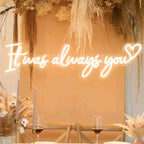 Large It Was Always You Neon Sign,Custom Neon Light, Wedding Welcome Sign, Custom Neon LED Light, Wedding Decor Sign Available Size:23inches by BELISAMA