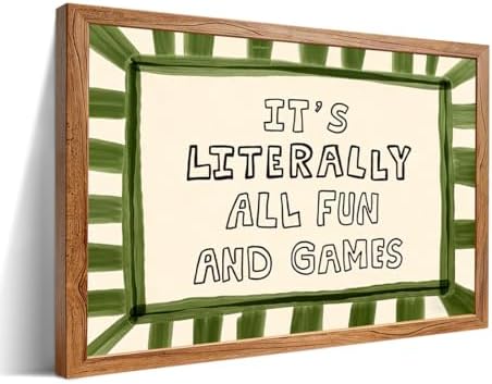 Framed 24x36 inch It's Literally All Fun And Games Funny Quotes Wall Art Preppy Minimalist Poster Canvas Prints For Kids Living Room Nursery Bedroom Wall Decor by Unknown