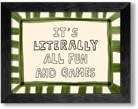Vintage Framed 08x10 inch It's Literally All Fun And Games Funny Quotes Wall Art Preppy Minimalist Poster Canvas Prints For Kids Living Room Nursery Bedroom Wall Decor by Medpol