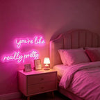 You're Like Really Pretty Neon Signs for Wall Decor, 56.34" Pink Light - Image 4