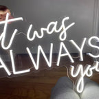 Super Large It was always you neon sign, neon name sign, wedding backdrop, wedding decor, above bed neon sign, neon wedding sign, custom neon sign Size:25inches - Image 7