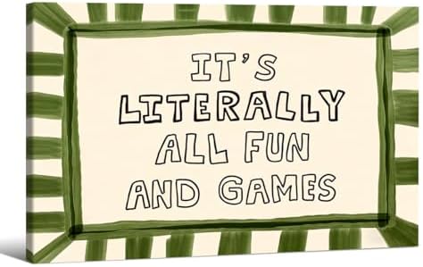 Wrapped Framed 16x24 inch It's Literally All Fun And Games Funny Quotes Wall Art Preppy Minimalist Poster Canvas Prints For Kids Living Room Nursery Bedroom Wall Decor by Medpol