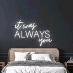Super Large It was always you neon sign, neon name sign, wedding backdrop, wedding decor, above bed neon sign, neon wedding sign, custom neon sign Size:25inches by BELISAMA
