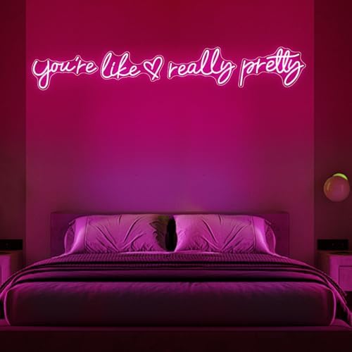 You're Like Really Pretty Neon Sign for Wall Decor (Hot Pink, 88.2in) by MRPUMPKIN