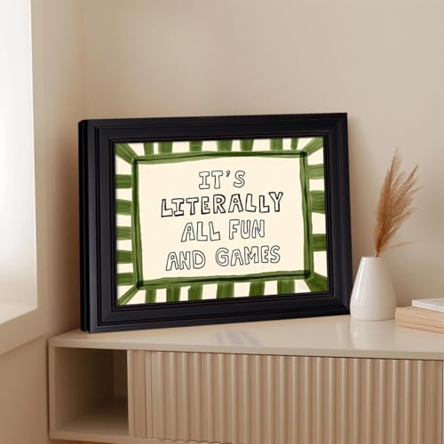 Black Framed 08x10 inch It's Literally All Fun And Games Funny Quotes Wall Art Preppy Minimalist Poster Canvas Prints For Kids Living Room Nursery Bedroom Wall Decor - Image 3