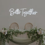 Better Together LED Neon Sign, Custom Neon Light Wedding Decor Engagement Party Proposal Light Gift-30 inch - Image 4
