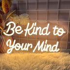 Be Kind to Your Mind Neon Sign Dimmable Led Neon Lights for Wall Decor USB Encouragement Word Neon Light Up Signs for Bedroom Home Bar Office Study Room Wedding Birthday Party Teens Girls Gifts by Letourlivesbefullofloveandcolor