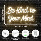 Be Kind to Your Mind Neon Sign Dimmable Led Neon Lights for Wall Decor USB Encouragement Word Neon Light Up Signs for Bedroom Home Bar Office Study Room Wedding Birthday Party Teens Girls Gifts - Image 2