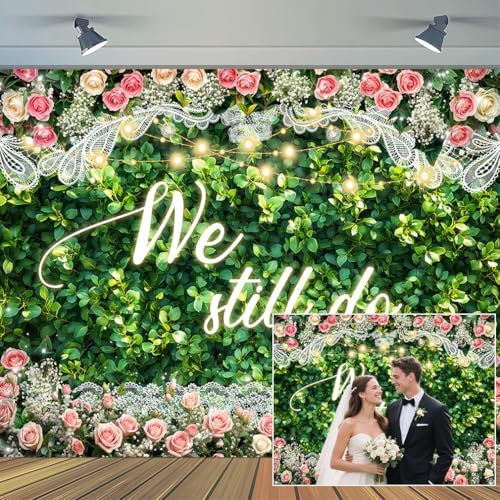 15x10ft We Still Do Backdrop Green Leaves Lace Floral Wedding Anniversary Background Vow Renewal Anniversary Party Cake Table Decoration Photo Booth Props by Unknown