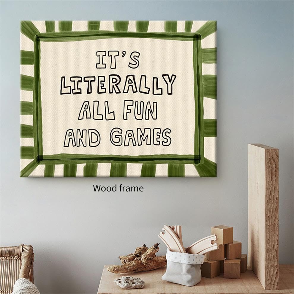 Wrapped Framed 16x20 inch It's Literally All Fun And Games Funny Quotes Wall Art Preppy Minimalist Poster Canvas Prints For Kids Living Room Nursery Bedroom Wall Decor - Image 4